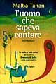 Questa immagine ha l'attributo alt vuoto; il nome del file è uomo-che-sapeva-contare-Malba-Tahan.jpg